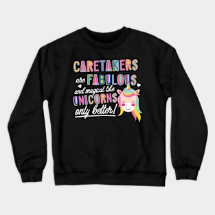 Caretakers are like Unicorns Gift Idea Crewneck Sweatshirt